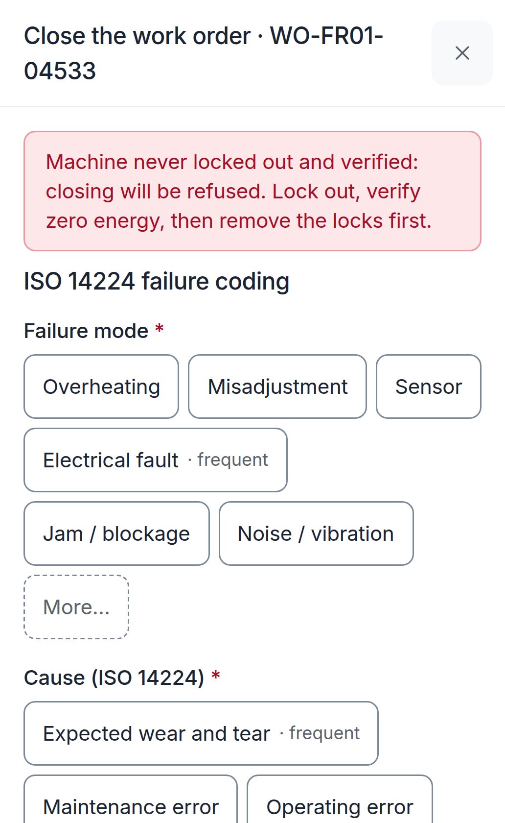 Technician's phone: “Machine never locked out and verified: closing will be refused.”