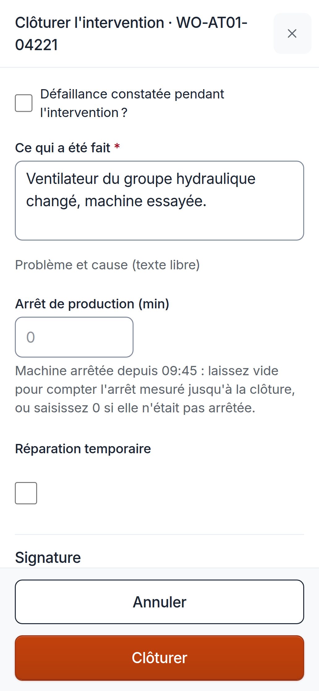 Téléphone du technicien : pour clôturer l'intervention sur la presse plieuse, une phrase dans « Ce qui a été fait » : « Ventilateur du groupe hydraulique changé, machine essayée. »