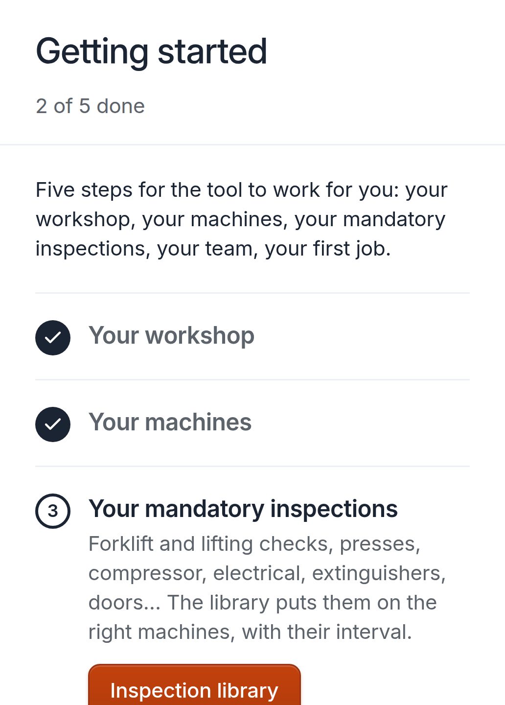 “Getting started” page of a new account: the workshop and the imported machines are done; the statutory inspections, the team and the first job remain.